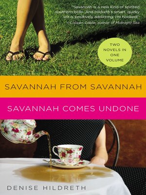 cover image of Savannah from Savannah / Savannah Comes Undone (2 novels in 1)